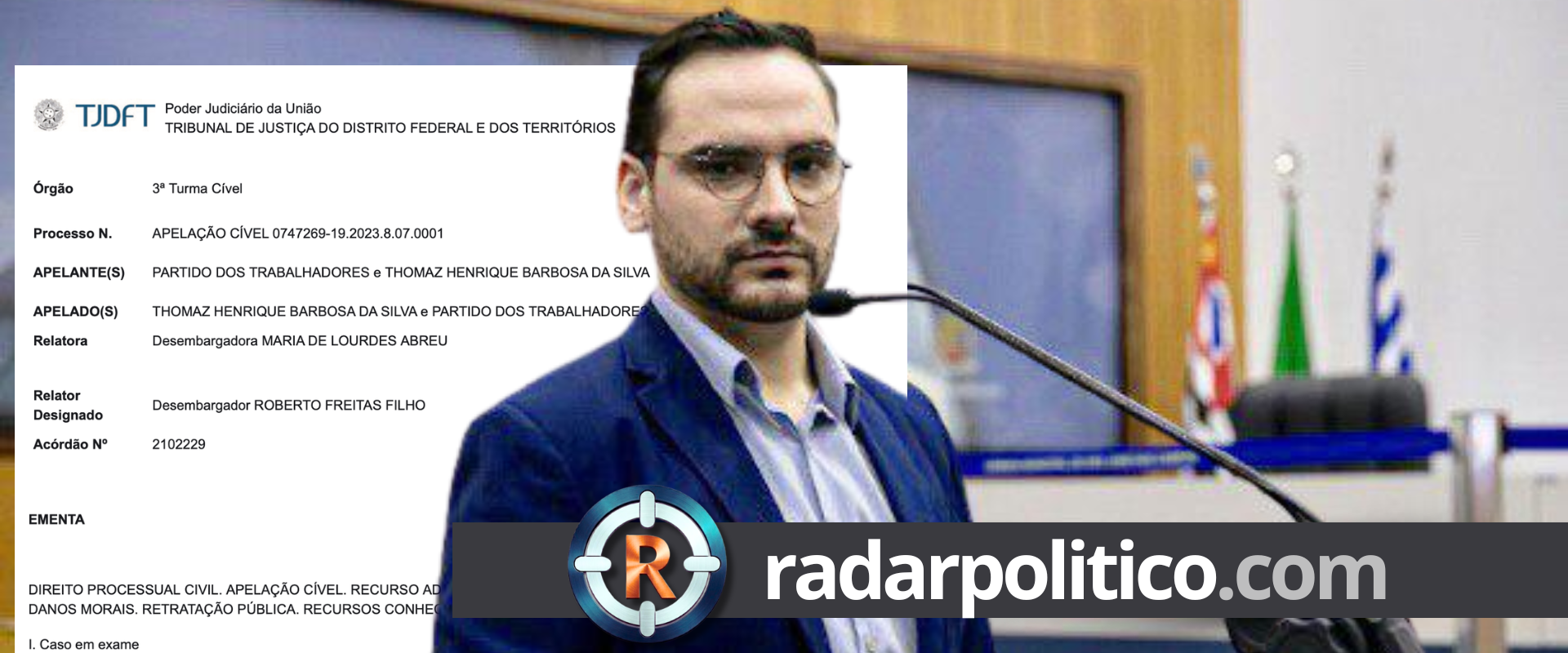 Thomaz terá de pagar R$ 10.000,00 por ofensas ao PT
